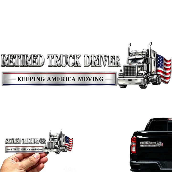 🚚 Retired Truck Driver Car Emblem Badge "RETIRED TRUCK DRIVER - KEEPING AMERICA MOVING" 🗽